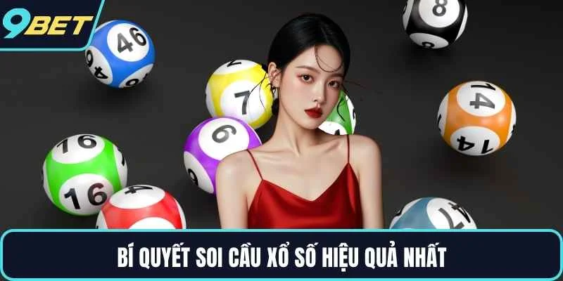 Bí quyết soi cầu xổ số hiệu quả nhất